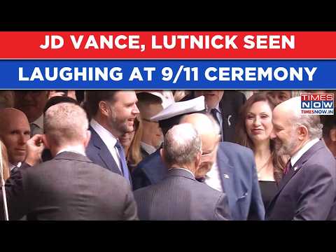 Trump Team's Vance, Lutnick Laugh On Cam At 9/11 Tribute In US Attended By NYC Mayor Zohran Mamdani