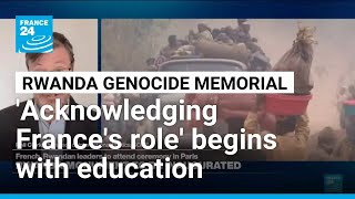 1994 Tutsi Genocide: 'French government has never fully come to terms with its involvement'
