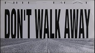 Nite Beat - Don't Walk Away (Original Mix)