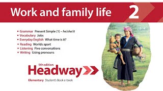 Headway Elementary 5th Unit 2 Work and family life