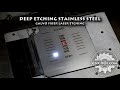 Deep Etching Stainless Steel