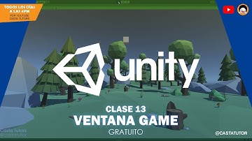 Curso Unity Gratis - Clase 13 – Ventana Game
