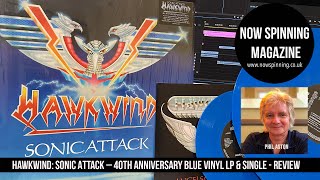 Hawkwind: Sonic Attack – 40th Anniversary Blue Vinyl LP + 7″ Single Now Spinning Review