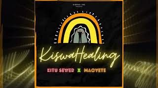 Kitu Sewer x Maovete  - Kiswahealing (Full Album)