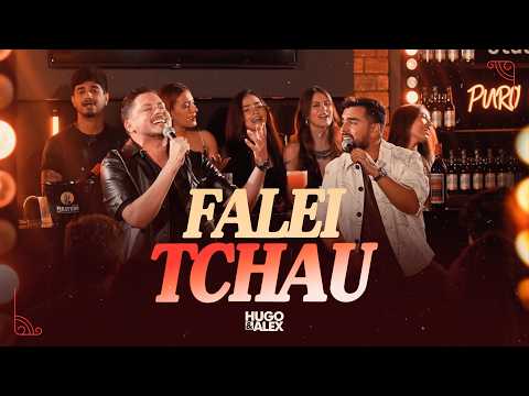 FALEI TCHAU - Hugo & Alex | Ao Vivo no Studio Bar Vol.2