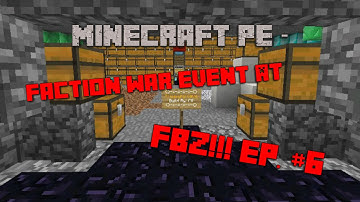 Minecraft PE Server - Faction War Event At Pigraid FBZ!!! Ep. #6