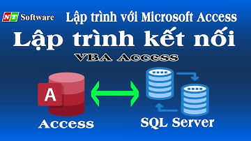 Lập trình VBA kết nối Access với SQL Server | NT Software
