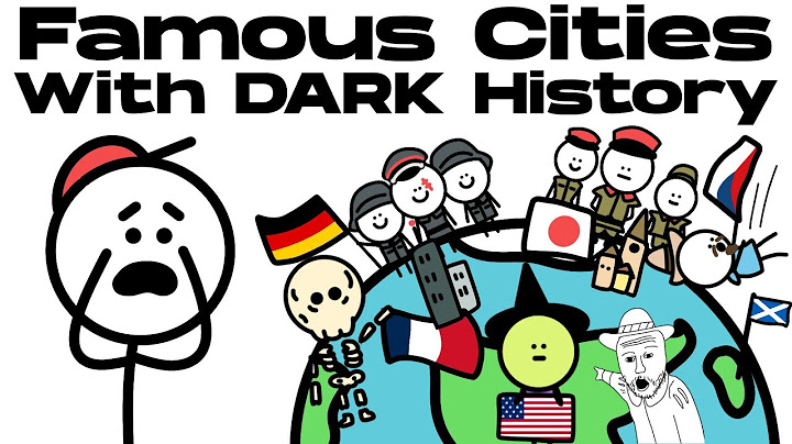 Famous Cities With A Dark History