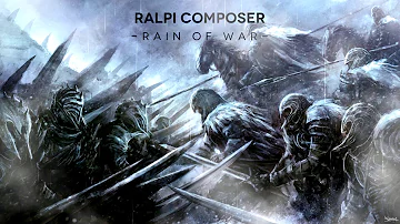 Dramatic Epic Battle Music -Rain Of War-