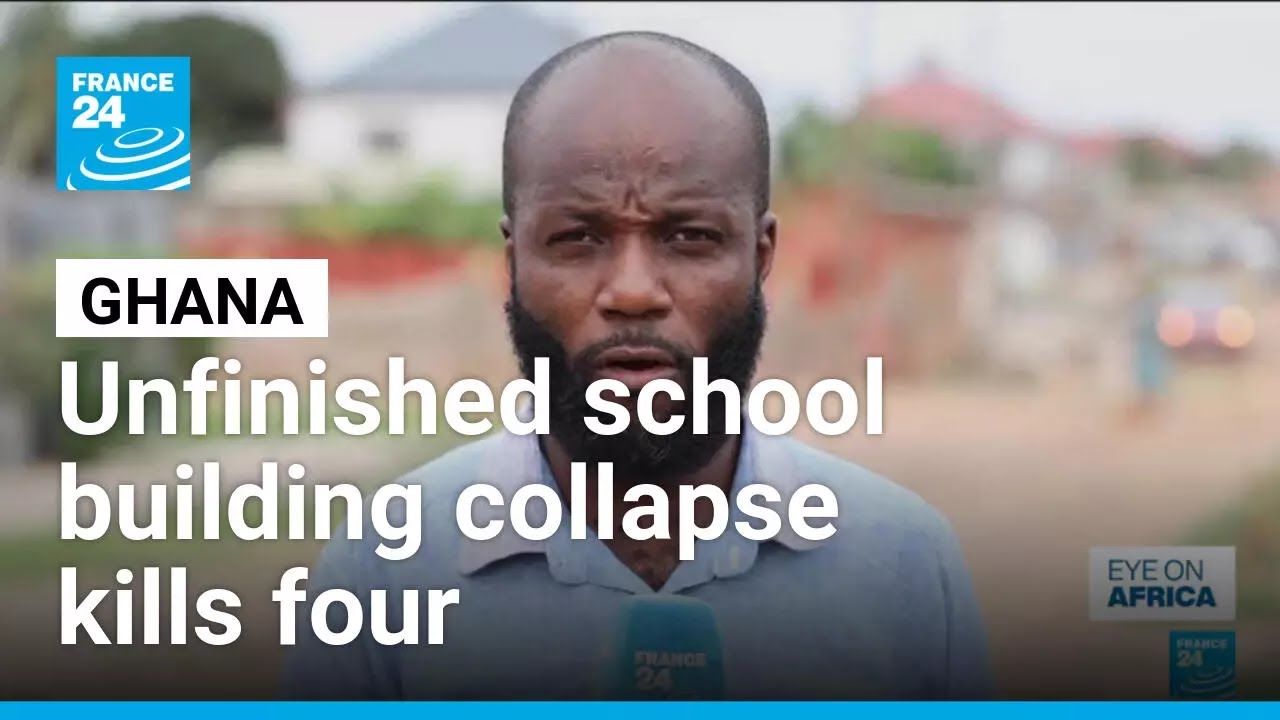 Weak enforcement blamed for building collapse that killed four in Ghana • FRANCE 24 English