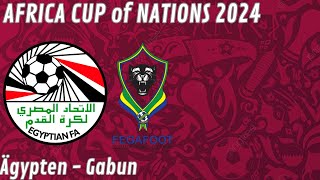 Africa Cup of Nations 2024 : Spiel 10 : Gruppe E : Ägypten  Gabun