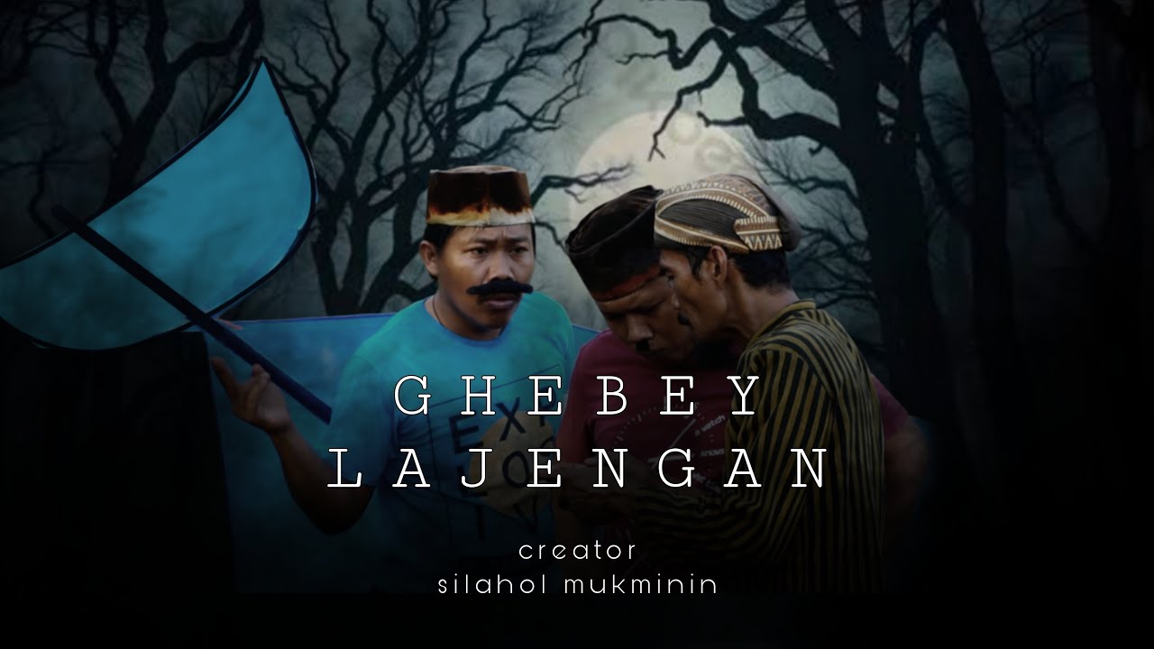 GHEBEY LAJENGAN