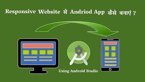 How to convert a website or blog to an android app - Part 1