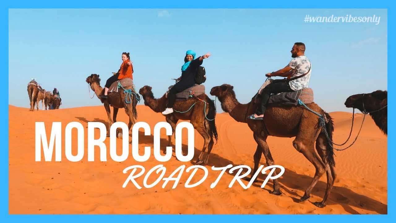 EPIC MOROCCO ROADTRIP - YouTube