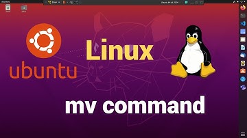 mv command in linux | moving files in linux | renaming files in linux | Linux Command Line Tutorial