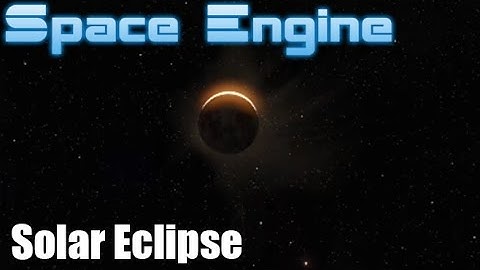 2017 Solar Eclipse | Space Engine