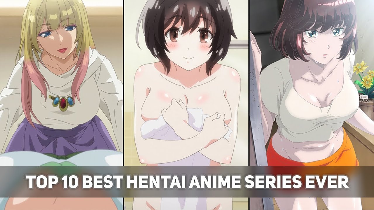 Best anime hentais