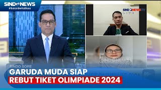 Garuda Muda Siap Rebut Tiket Olimpiade 2024 - Sindo Sore 01/05