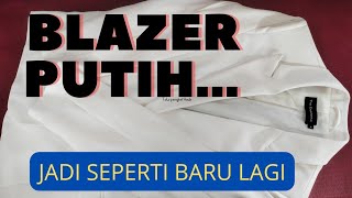 CARA MENCUCI BLAZER PUTIH. Blazer jadi bersih, noda lenyap, blazer kembali cerah seperti baru.