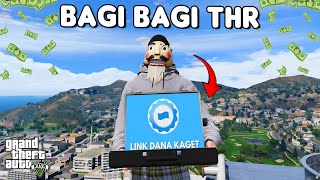 BAGI BAGI THR - GTA 5 ROLEPLAY