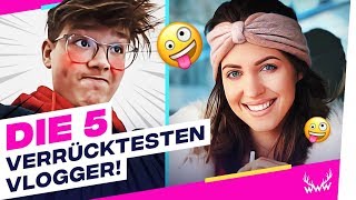 Die 5 VERRÜCKTESTEN Vlogger! | TOP 5