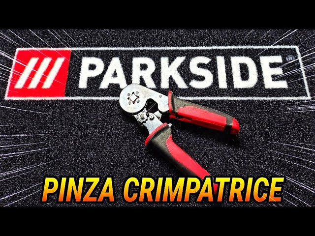 PINZA CRIMPATRICE PARKSIDE VEDIAMO COME FUNZIONA E A COSA SERVE 🤔 