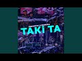 El Taki Ta El Taki Ta
