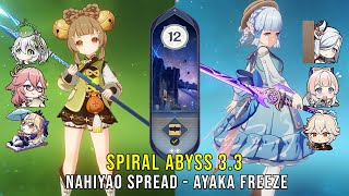 C0 Nahida Yaoyao Spread and New Skin C0 Ayaka Freeze - Genshin Impact Abyss 3.3 - Floor 12 9 ⭐