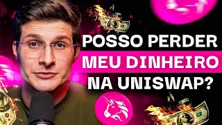 POSSO PERDER MEU DINHEIRO NA UNISWAP (UNI) ? ENTENDA AS PRINCIPAIS DÚVIDAS | FELIPPE PERCIGO