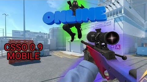 csso 0.9 mobile online