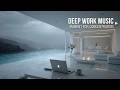 Deep Work Music | Focus Music for Deep Work &amp; Ambient Productivity Beats to Boost Workflows