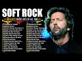 Soft Rock Ballads 70s 80s 90s🎙Elton John, Michael Bolton, Rod Stewart, Bee Gees,Journey,Eric Clapton