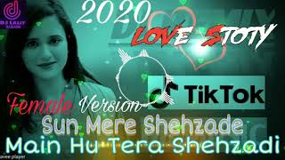 Female Version Sun Mere Shehzade Dj Remix  Tik Tok Famous Song  Dj Lalit Rajgadh