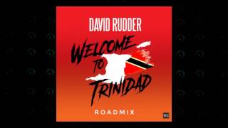 Video thumbnail of "David Rudder - Welcome To Trinidad (LAZAbeam RoadMix) | 2017 Music Release"