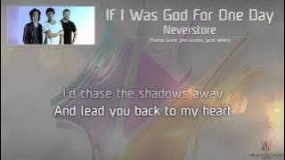Neverstore - 'If I Was God For One Day'