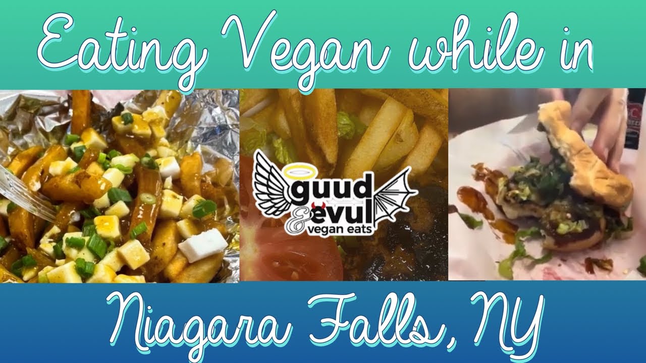 Discovering Vegan Heaven in Niagara Falls, NY Guud and Evul Restaurant