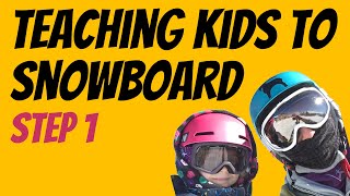 Teaching Kids How to Snowboard - Get to Know Your Snowboard