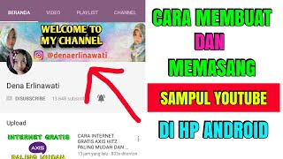 Cara Membuat dan Masang Sampul / Header Youtube di Hp Android (Youtuber Channel Banner) Cara Membuat dan Masang Sampul / Header Youtube di Hp Android (Youtuber Channel Banner)