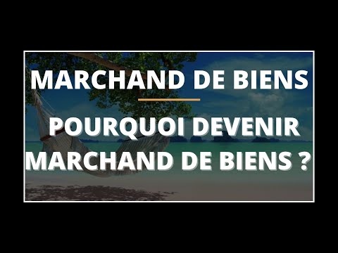 Vidéo: Pourquoi le marchand veut-il dire ?