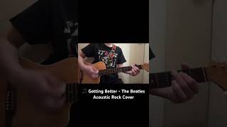 Getting Better - The Beatles (Acoustic)