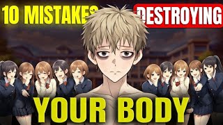 These 10 Mistakes Are Secretly Killing Your Body Growth (Must Stop) #selfimprovement