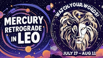 Mercury Retrograde in Leo | What It Means for You & How to Navigate It With Ease #mercuryretrograde