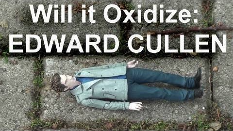 Will it Oxidize: Edward Cullen