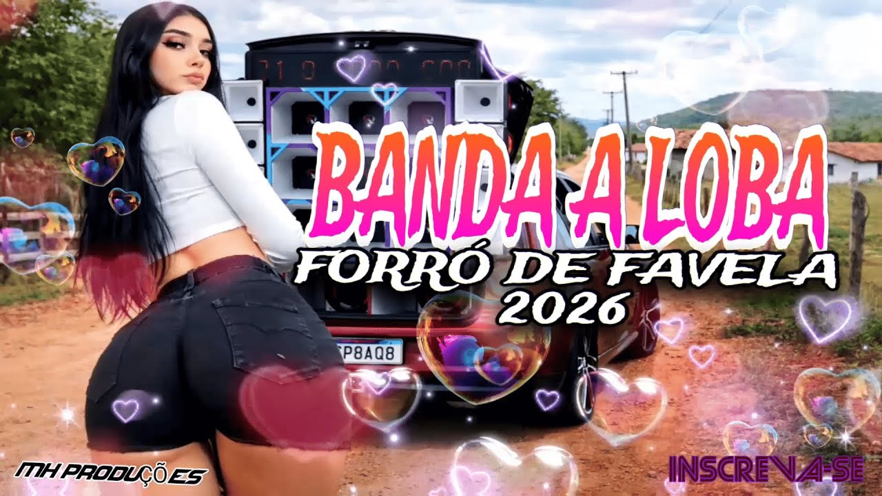 BANDA A LOBA ANTIGAS- [FORRO DE FAVELA ANTIGAS]- FORRO DE FAVELA 2026- BANDA A LOBA MEDIOS ALTERADO