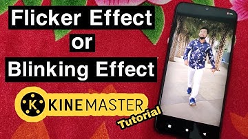 How to get blinking effect in kinemaster | How to get flicker effect | Techno Members