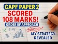 CAPF AC 2025: Mastering Paper-2: Order of Approach | Strategy that Works! Mr. Keshav, AIR-312