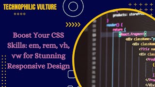 Boost Your CSS Skills: em, rem, vh, vw for Stunning Responsive Design |HTML|CSS|JS|Web development