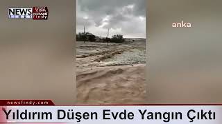 Yıldırım Düşen Evde Yangın Çıktı