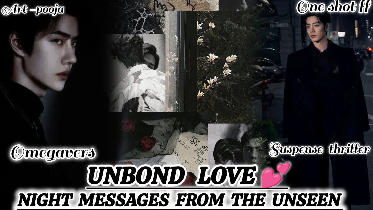ONESHOT// UNBOND LOVE 💕# wangxianff#blloveforced#oneshotff#wangxian#hype #wangxianblseries#blseries