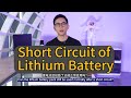 What To Do when lithium battery is short-circuited?